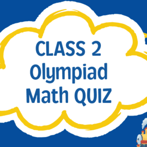 Math Olympiad Practice Quiz Pack – Grade 2